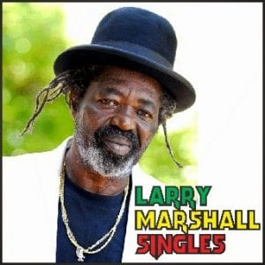 Reggae pioneer Larry Marshall dead at 76 - CNW Network